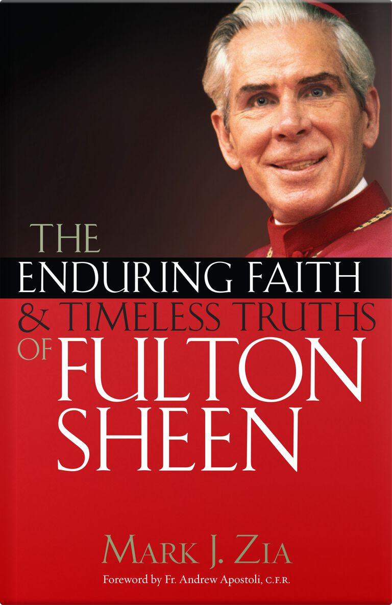 The Enduring Faith and Timeless Truths of Fulton Sheen
